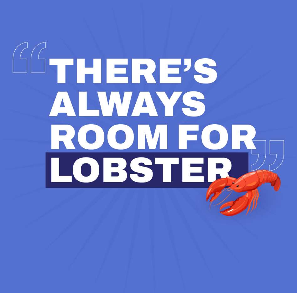 There’s always room for lobster: Value creates capacity