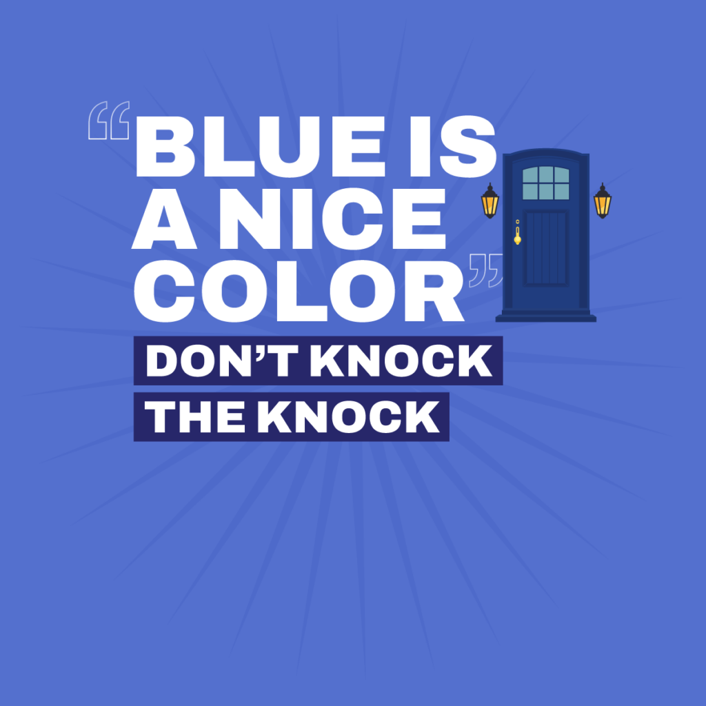 Blue Is a Nice Color